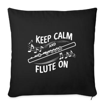 Keep Calm and flute on Instrument Transversal Flut - Sofa pillowcase 17,3'' x 17,3'' (45 x 45 cm) - black - Front