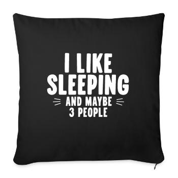 J’aime dormir et peut-être trois personnes qui me reposent - Housse de coussin décorative 45 x 45 cm - noir - Devant