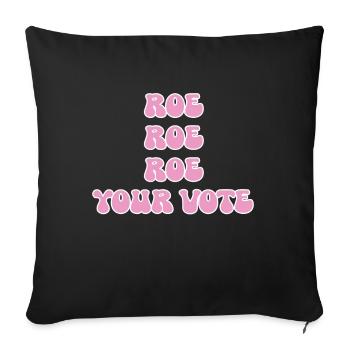 Roe roe roe roe votre vote Pro Choice Feminist Row US - Housse de coussin décorative 45 x 45 cm - noir - Devant