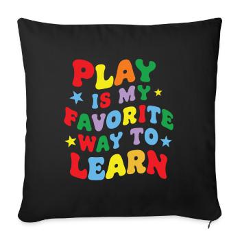 Funny Play is my Favorite Way to Learn Teacher pae - Sofa pillowcase 17,3'' x 17,3'' (45 x 45 cm) - black - Front