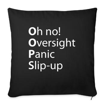 Oups Erreur de panique de surveillance - Housse de coussin décorative 45 x 45 cm - noir - Devant