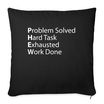 Ouf problème : Travail acharné et épuisé accompli - Housse de coussin décorative 45 x 45 cm - noir - Devant