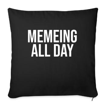 Memeing toute la journée - Housse de coussin décorative 45 x 45 cm - noir - Devant