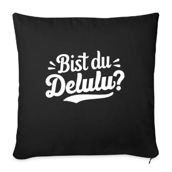 Êtes-vous Delulu Drôle Dire Confus Danglais - Housse de coussin décorative 45 x 45 cm - noir - Devant