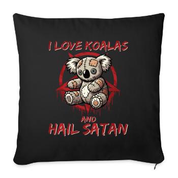 I Love Koalas And Hail Satan Gothic Metal Fun - Sofakissenbezug 45 x 45 cm - Schwarz - Vorne