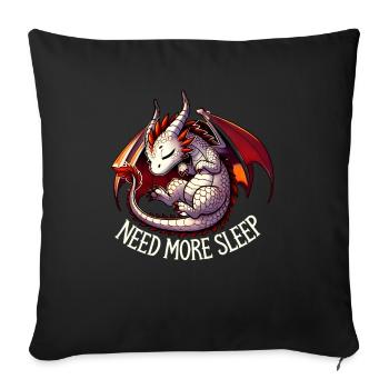 Need more sleep, funny dragon design - Sofa pillowcase 17,3'' x 17,3'' (45 x 45 cm) - black - Front