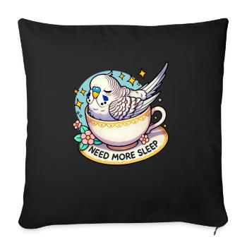 Need more sleep, funnier - Sofa pillowcase 17,3'' x 17,3'' (45 x 45 cm) - black - Front