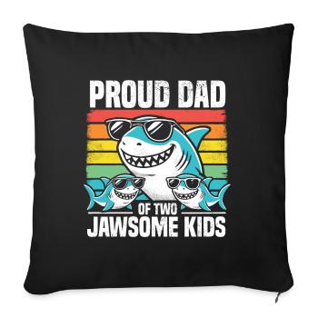 Stolzer Vater von zwei Jawsome Kids Family Hai Wortspiel - Sofakissenbezug 45 x 45 cm - Schwarz - Vorne