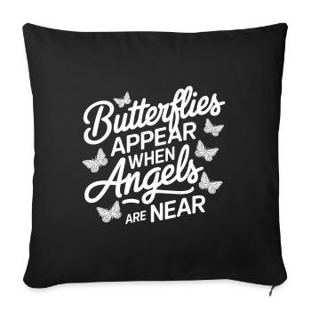 Butterflies appear when angels are near - Sofa pillowcase 17,3'' x 17,3'' (45 x 45 cm) - black - Front