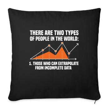 Those Who Can Extrapolate From Incomplete Data - Sofa pillowcase 17,3'' x 17,3'' (45 x 45 cm) - black - Front