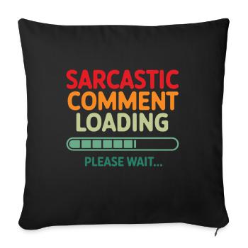 Chargement des commentaires sarcastiques s’il vous plaît attendez Programmeur - Housse de coussin décorative 45 x 45 cm - noir - Devant
