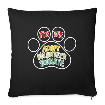 Foster adopt volunteer donate Animal Rescue - Sofa pillowcase 17,3'' x 17,3'' (45 x 45 cm) - black - Front