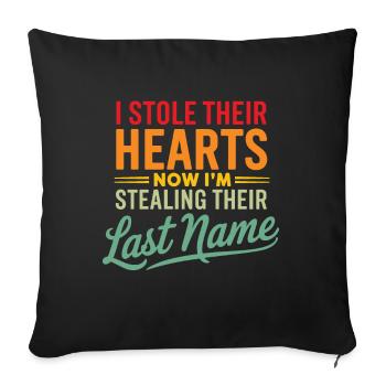 I stole their hearts now i'm stealing their last - Sofa pillowcase 17,3'' x 17,3'' (45 x 45 cm) - black - Front