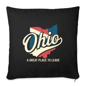 Ohio A great place to leave Funny Ohio Meme - Sofa pillowcase 17,3'' x 17,3'' (45 x 45 cm) - black - Front