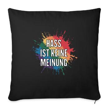 Hate is not an opinion Statement against the right - Sofa pillowcase 17,3'' x 17,3'' (45 x 45 cm) - black - Front