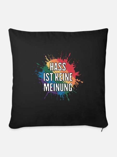 Hass ist keine Meinung Statement gegen rechts - Sofakissenbezug 45 x 45 cm - Schwarz