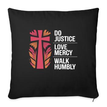 Faire justice, amour, miséricorde, marcher humblement Bible Michée 6:8 - Housse de coussin décorative 45 x 45 cm - noir - Devant