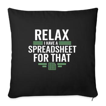 Détendez-vous, j’ai une feuille de calcul pour ce comptable - Housse de coussin décorative 45 x 45 cm - noir - Devant