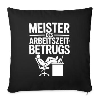 Maître de la fraude au temps de travail Dicton amusant - Housse de coussin décorative 45 x 45 cm - noir - Devant