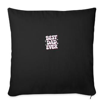 Best Dad Ever - Housse de coussin décorative 45 x 45 cm - noir - Devant