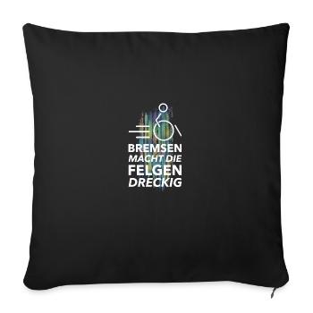 Le freinage salit les jantes - Housse de coussin décorative 45 x 45 cm - noir - Devant
