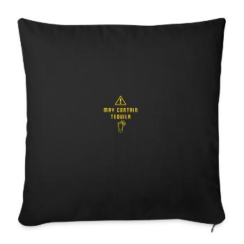 Warning May Contain Tequila Day Drinking - Sofakissenbezug 45 x 45 cm - Schwarz - Vorne