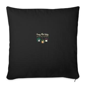 Crazy Plant Lady - Sofakissenbezug 45 x 45 cm - Schwarz - Vorne
