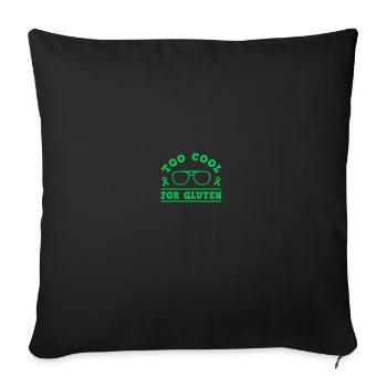 Funny Too Cool For Gluten Celiac Disease Warrior - Sofakissenbezug 45 x 45 cm - Schwarz - Vorne