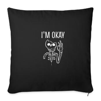 I'm fine Sarcastic Person. Poison - Sofa pillowcase 17,3'' x 17,3'' (45 x 45 cm) - black - Front