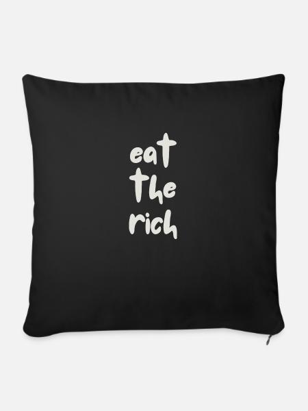 eat the rich - Sofakissenbezug 45 x 45 cm - Schwarz