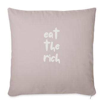 eat the rich - Sofakissenbezug 45 x 45 cm - helles Taupe - Vorne