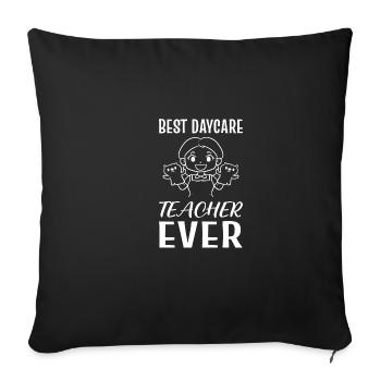 Best Daycare Teacher Toddler Teacher Gif - Sofa pillowcase 17,3'' x 17,3'' (45 x 45 cm) - black - Front