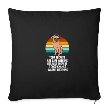 Les secrets sont en sécurité avec moi. J’ai n - Housse de coussin décorative 45 x 45 cm - noir - Devant