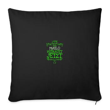 Geschenk für Mailo - Sofakissenbezug 45 x 45 cm - Schwarz - Vorne