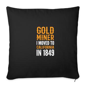 Cadeau des mineurs chercheurs d’or - Housse de coussin décorative 45 x 45 cm - noir - Devant