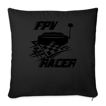 FPV Racer - Sofakissenbezug 45 x 45 cm - Schwarz - Vorne