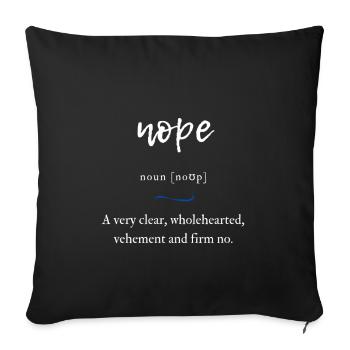 Nope (decided no) Convoluted Edition Black - Sofa pillowcase 17,3'' x 17,3'' (45 x 45 cm) - black - Front