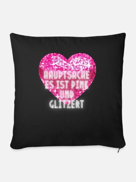 Hauptsache es ist pink und glitzert - Sofakissenbezug 45 x 45 cm - Schwarz
