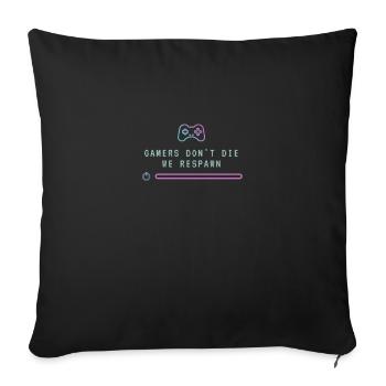 Les joueurs ne meurent pas, nous réapparaissent | Motif de joueur - Housse de coussin décorative 45 x 45 cm - noir - Devant