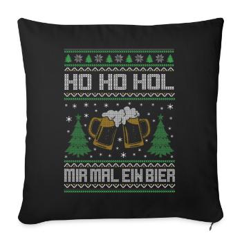 Ho Ho Ho hol mir mal ein Bier ugly Christmas - Sofakissenbezug 45 x 45 cm - Schwarz - Vorne