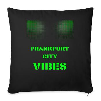Frankfurt City Vibes - Disco, Techno, Party, Club - Sofakissenbezug 45 x 45 cm - Schwarz - Vorne