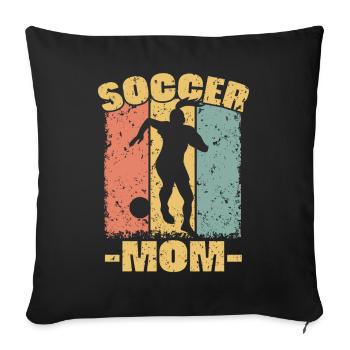 Soccer Mom - Sofa pillowcase 17,3'' x 17,3'' (45 x 45 cm) - black - Front