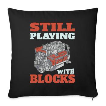 Je joue toujours avec les blocs moteurs - Housse de coussin décorative 45 x 45 cm - noir - Devant