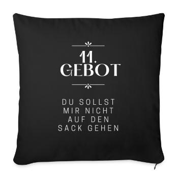 Du Sollst Mir Nicht Auf Den Sack - Sofakissenbezug 45 x 45 cm - Schwarz - Vorne