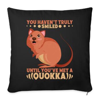 Tu n'as pas encore vraiment souri, Quokka. - Housse de coussin décorative 45 x 45 cm - noir - Devant