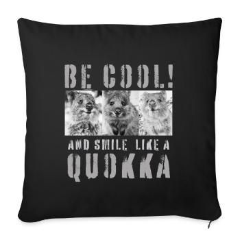 Soyez cool et souriez comme un Quokka (2) - Housse de coussin décorative 45 x 45 cm - noir - Devant