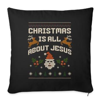Christmas: All About Jesus - Sofa pillowcase 17,3'' x 17,3'' (45 x 45 cm) - black - Front