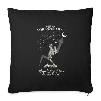 Hold On for Dear Life to the Stars - Sofa pillowcase 17,3'' x 17,3'' (45 x 45 cm) - black - Front
