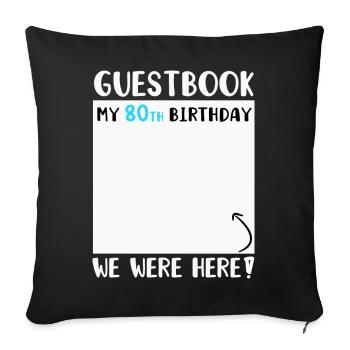 80. Geburtstag - Sofakissenbezug 45 x 45 cm - Schwarz - Vorne