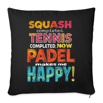 Padel me rend heureux Chemise, Sweat à capuche, mug design - Housse de coussin décorative 45 x 45 cm - noir - Devant